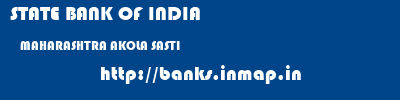 STATE BANK OF INDIA  MAHARASHTRA AKOLA SASTI   banks information 